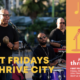 First Fridays at Thrive City (SF)