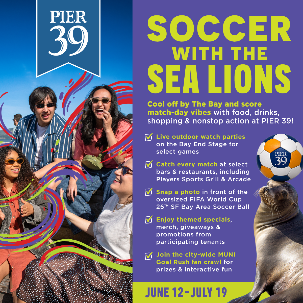 June July Soccer Watch Parties at PIER 39's Outdoor Screen (June 12 - July 19)